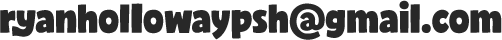 ryanhollowaypsh@gmail.com
